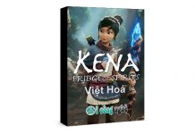 Kena Bridge of Spirits Viet Hoa